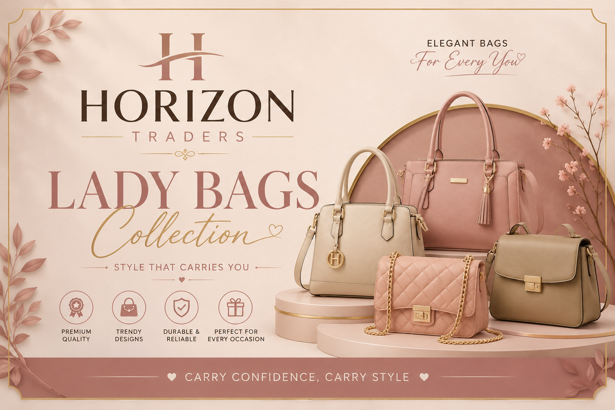 Horizon Traders – Elegant Lady Bags Collection | Premium Style for Every Occasion